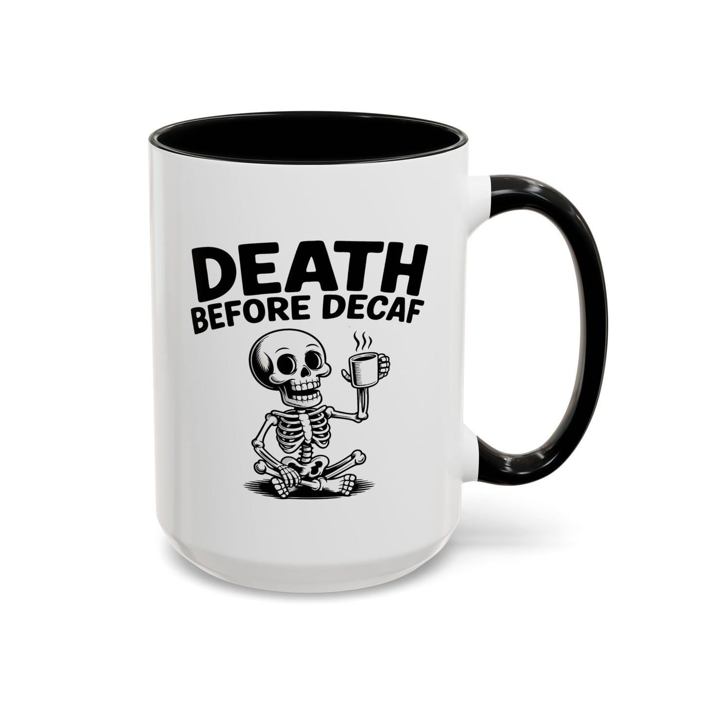 Humor Mug - Death Before Decaf