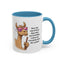 Humor Mug - Ever Have One Of Those Days