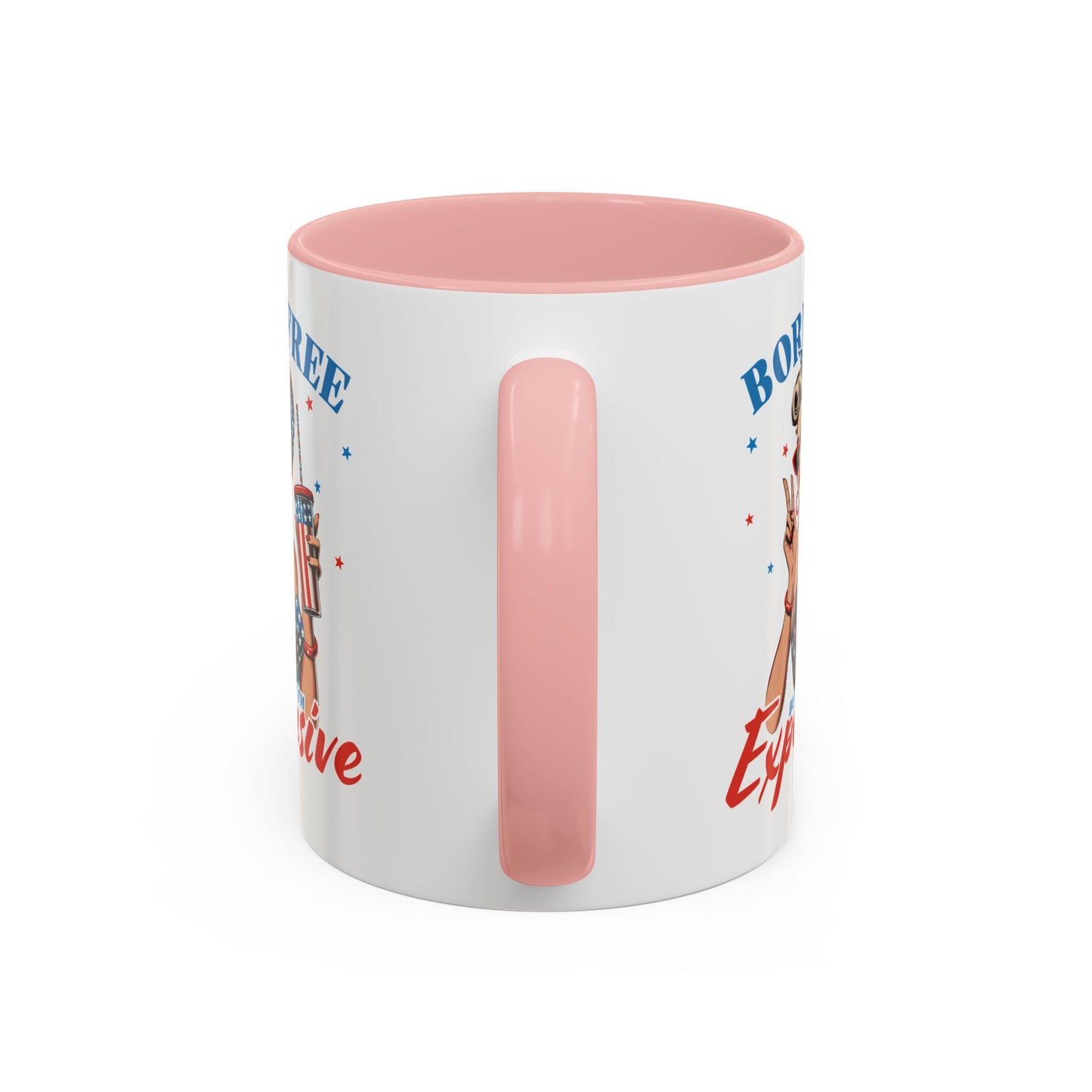 4th of July Mug - Born Free But Now I'm Expensive