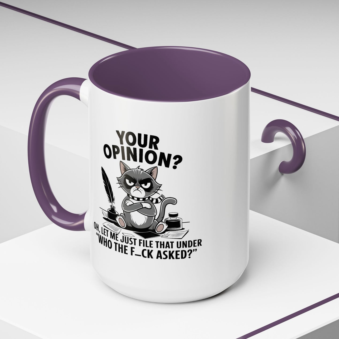 Humor Mug - Your Opinion