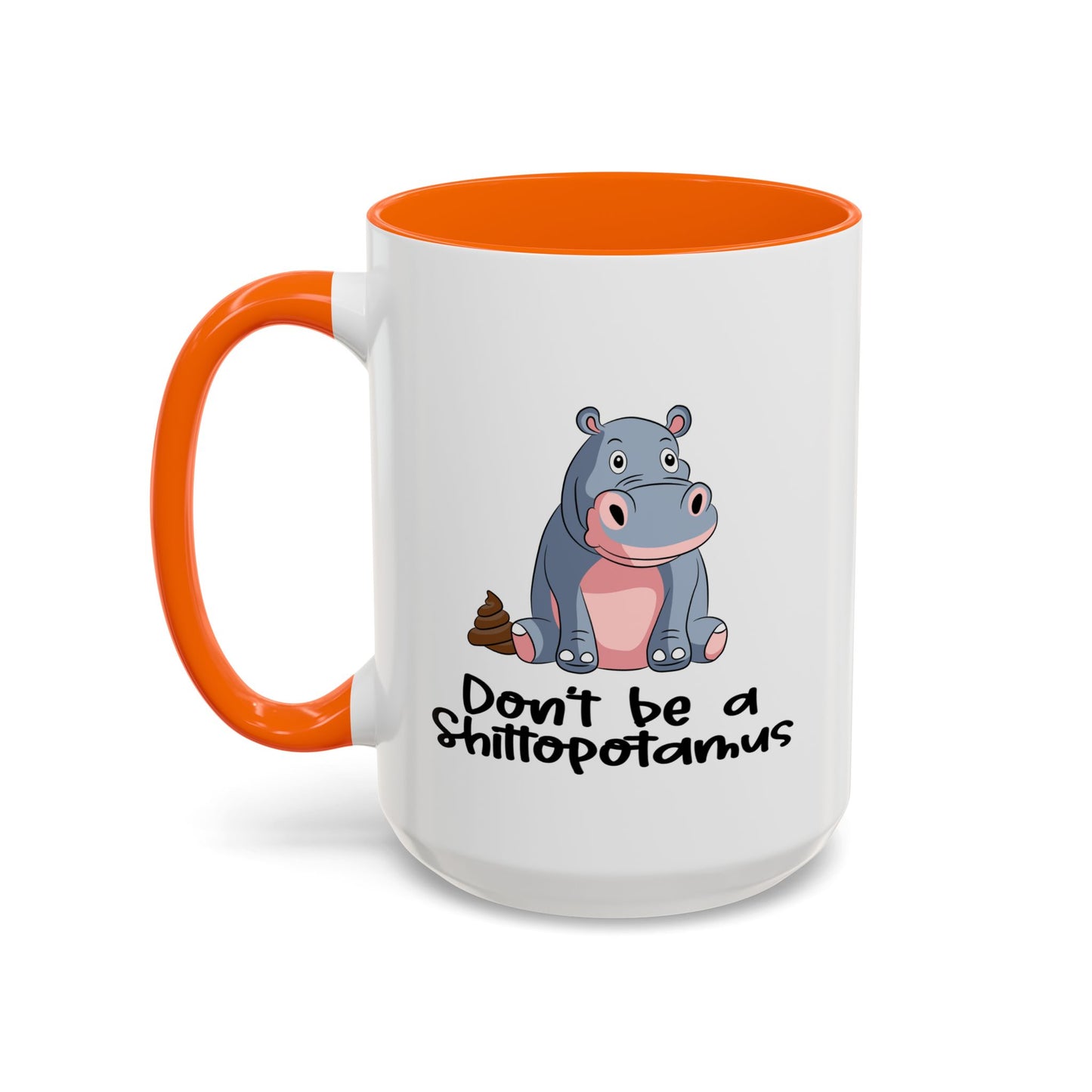 Adult Mug - Don't be a Shittopotomus