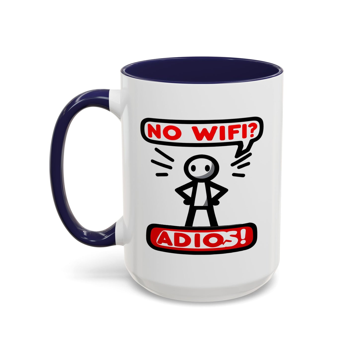 Humor Mug - No Wifi? Adios!