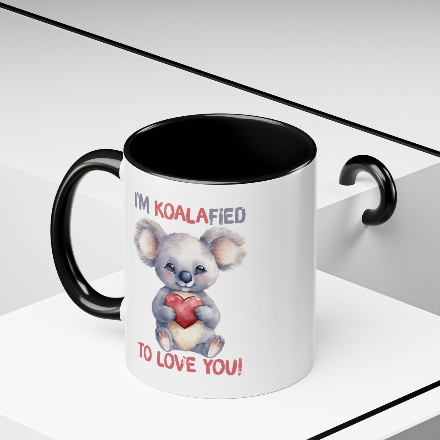 Valentine's Day Mug - I'm Koalafied To Love You