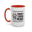 Humor Mug - Today I Choose Peace