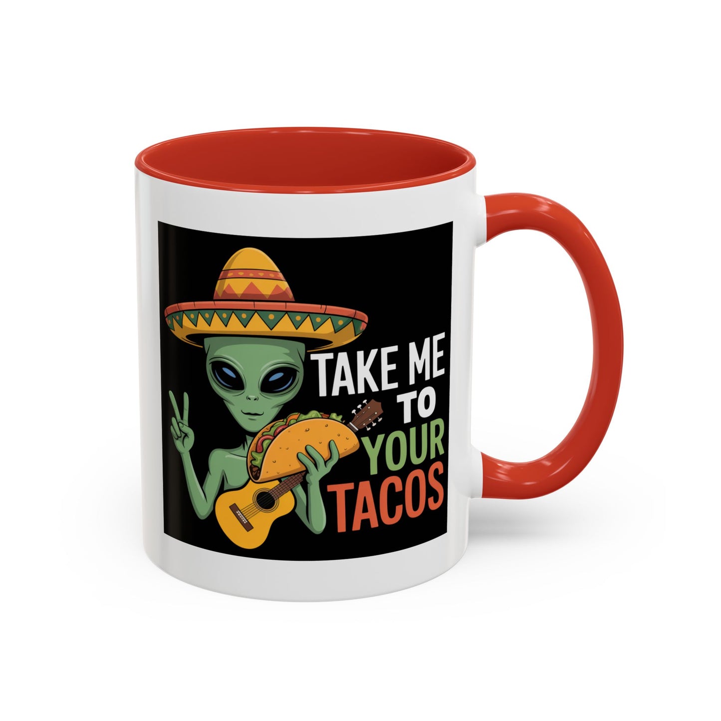 Alien Mug - Take Me To Your Tacos