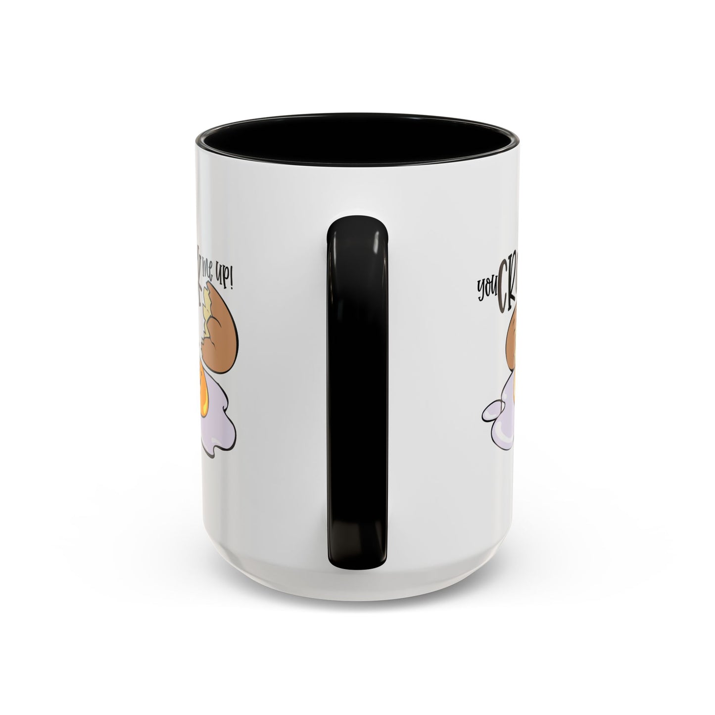 Humor Mug - You Crack Me Up