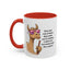 Humor Mug - Ever Have One Of Those Days
