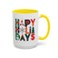 Christmas Mug - Happy Holidays Green Red & Blue Decorative Text