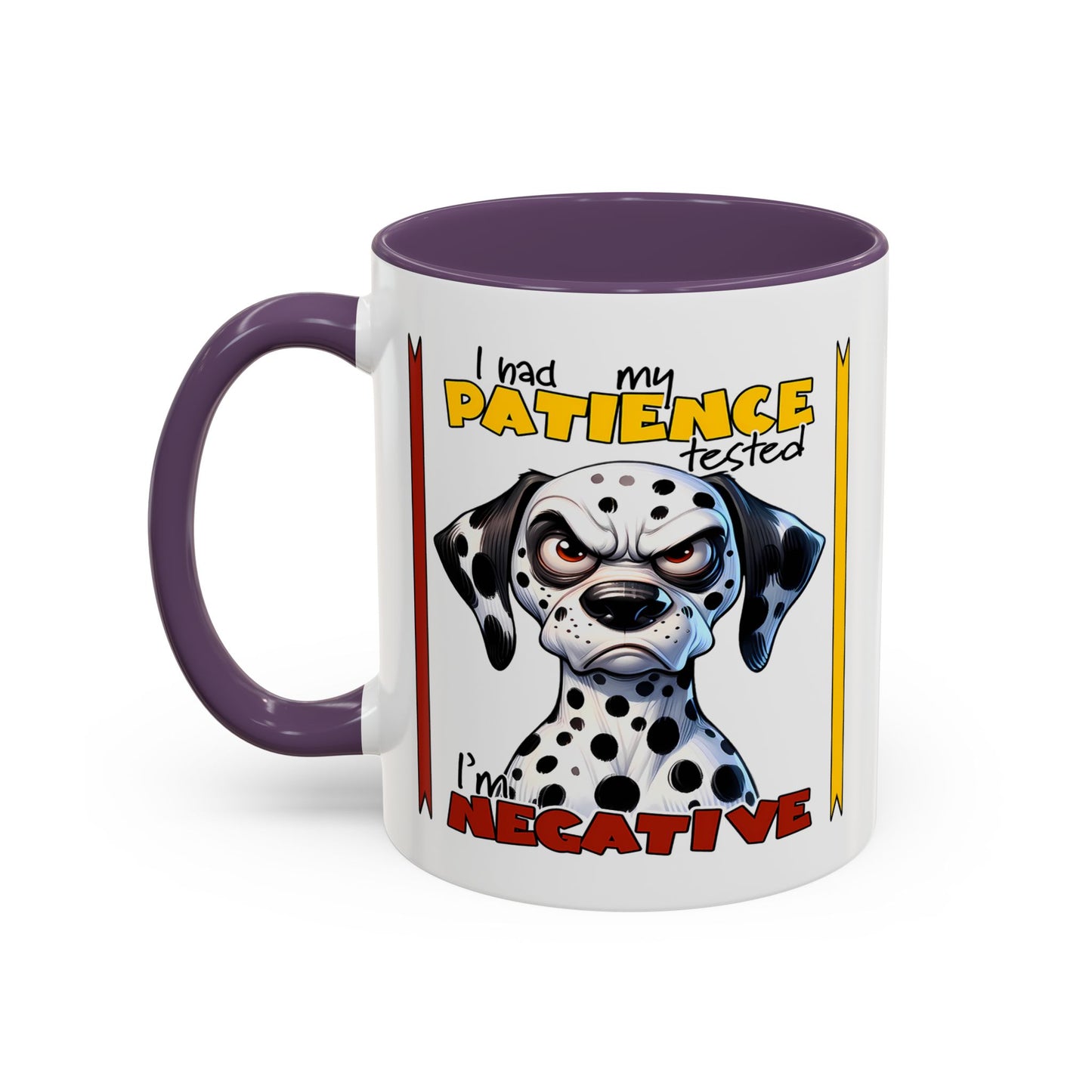 Humor Mug - I Had My Patience Tested