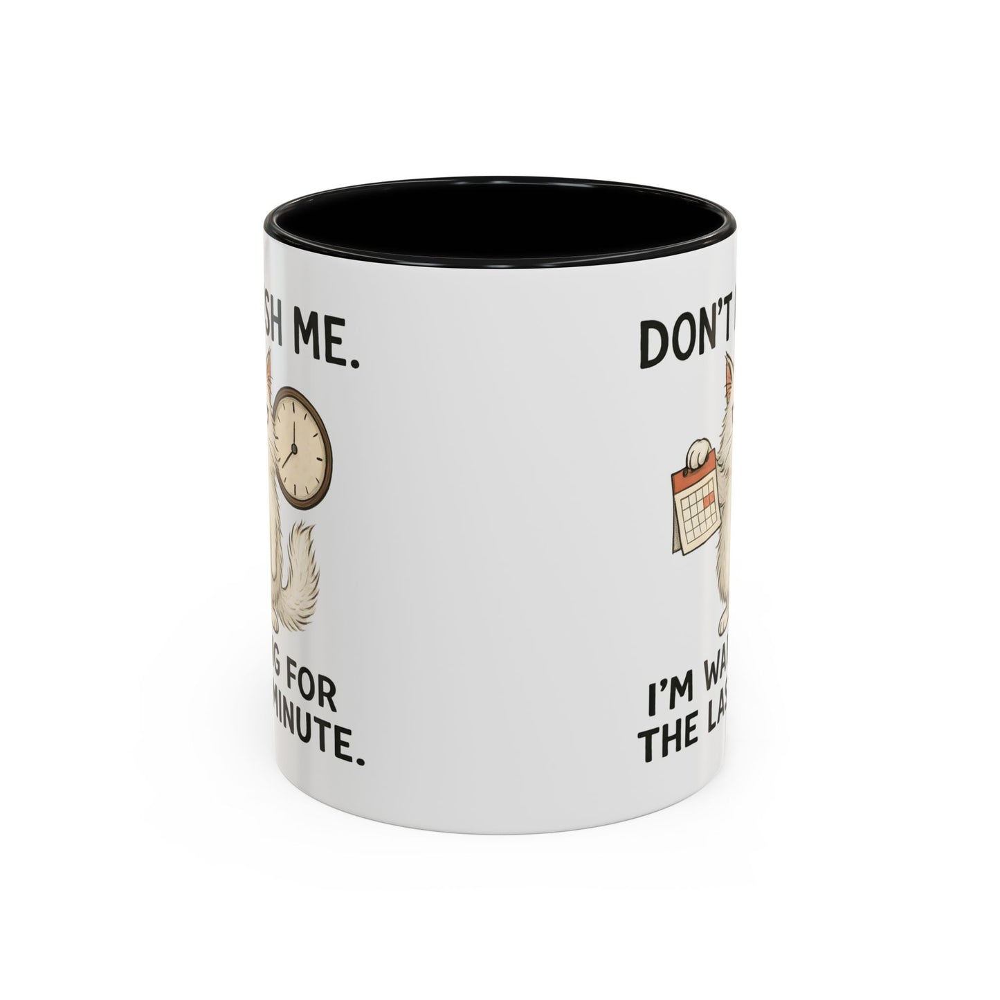 Animal Mug - Don't Rush Me