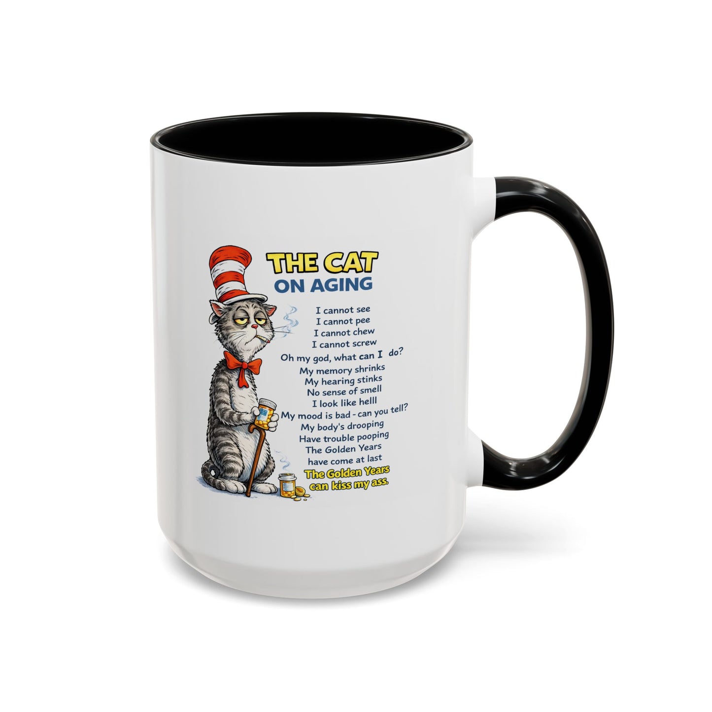 Humor Mug - The Cat Of Aging
