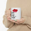 Anniversary Mug - Darling You Are a Work of Art