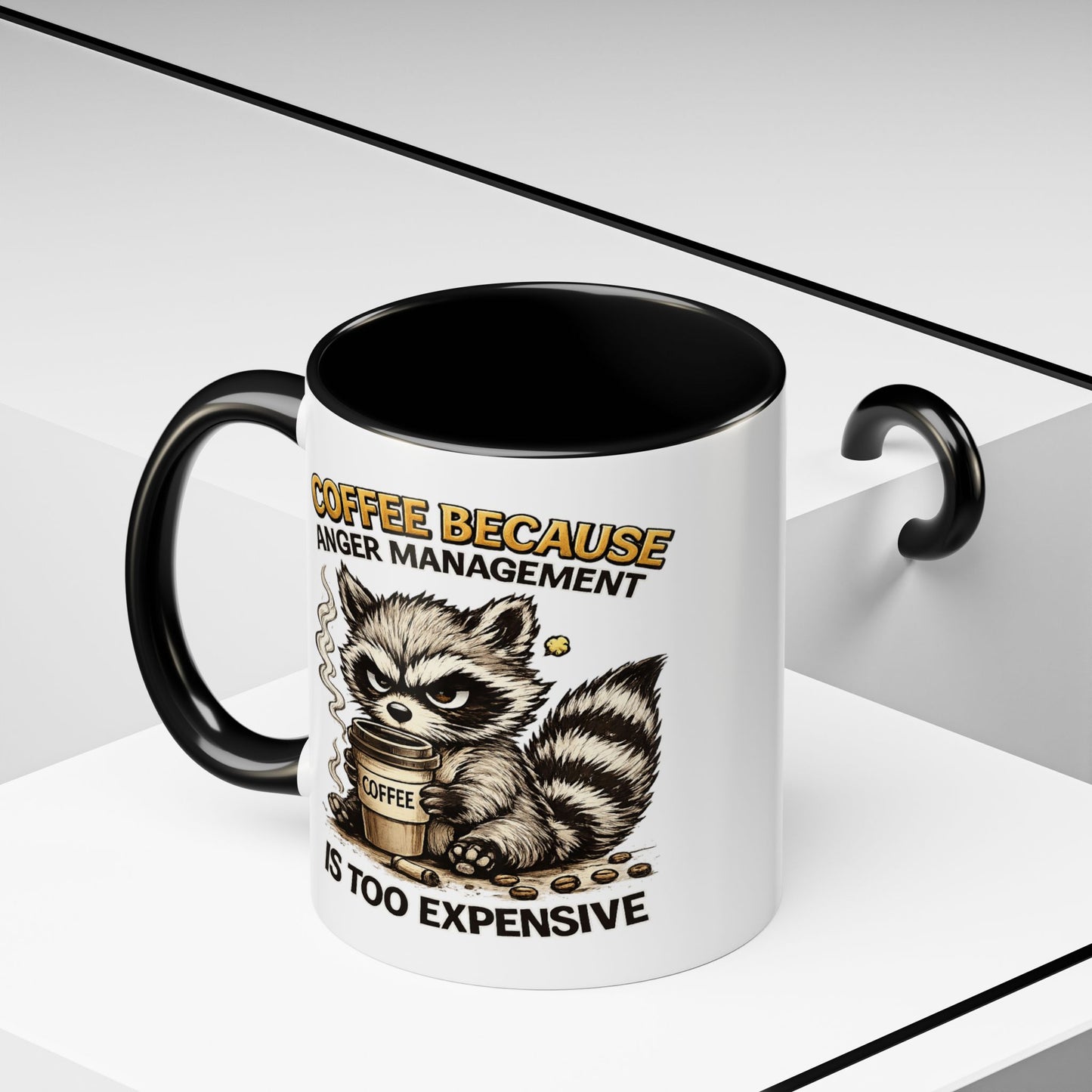 Humor Mug -  Coffee Because Anger