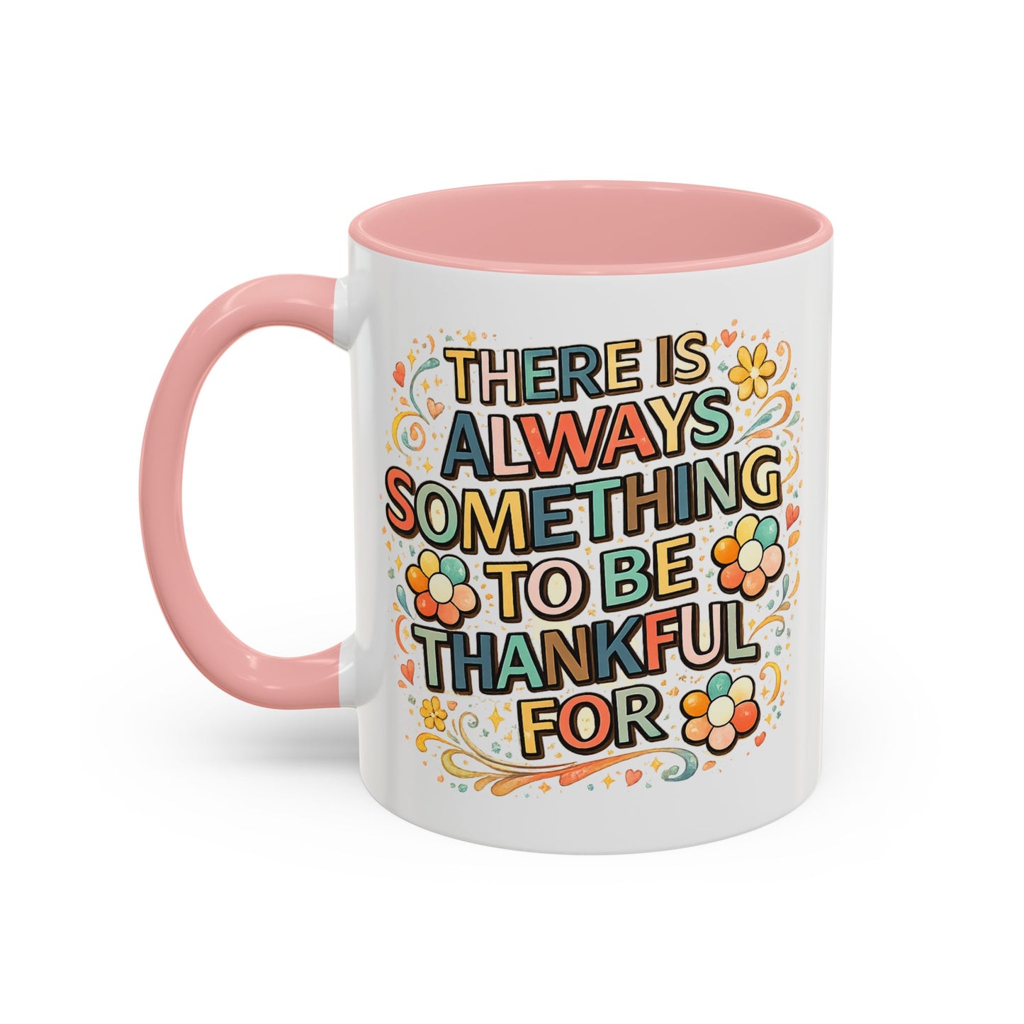 Wellness Mug - There is Always