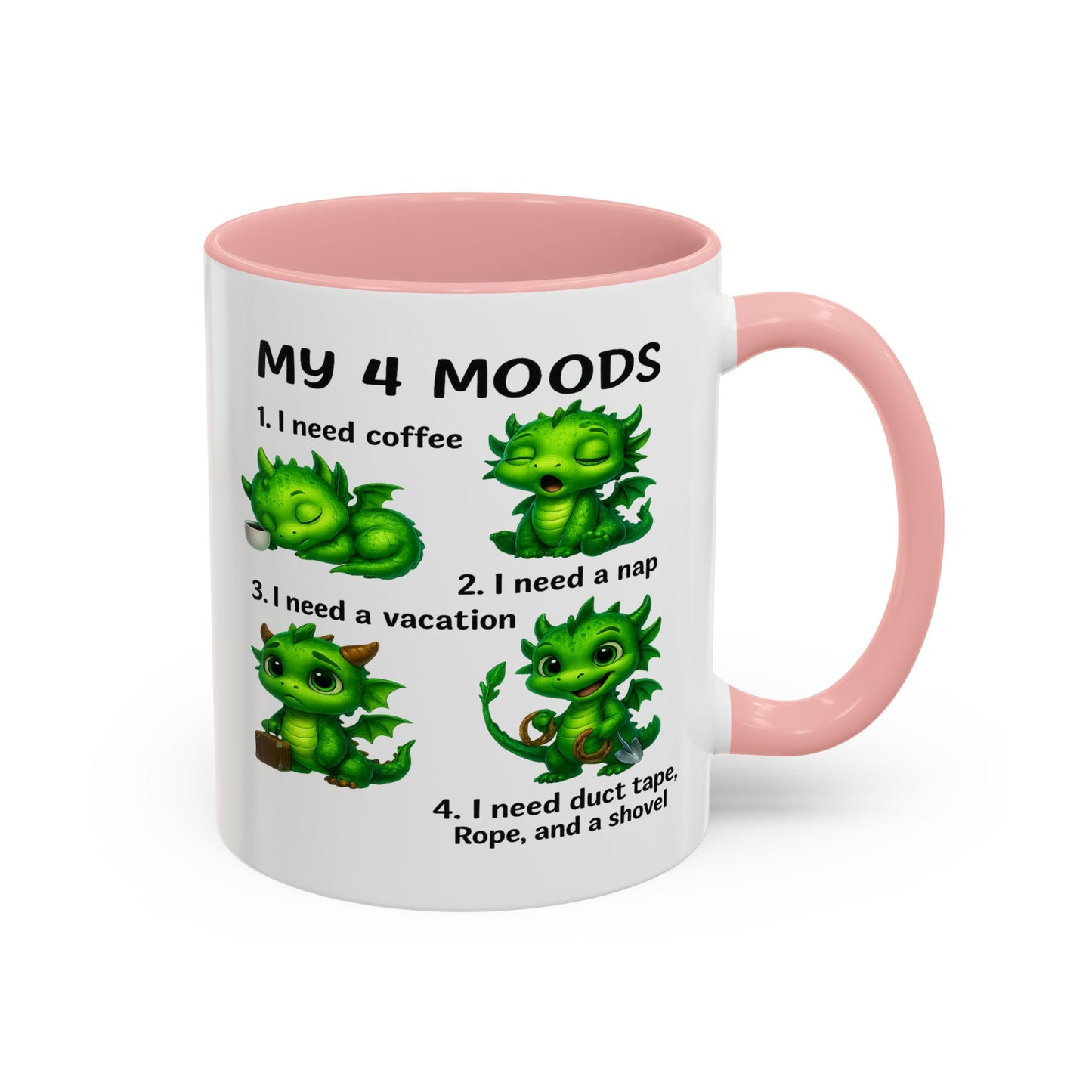 Humor Mug - My 4 Moods Dragon