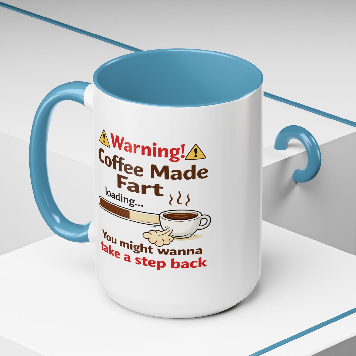 Humor Mug - Warning Coffee Made Fart