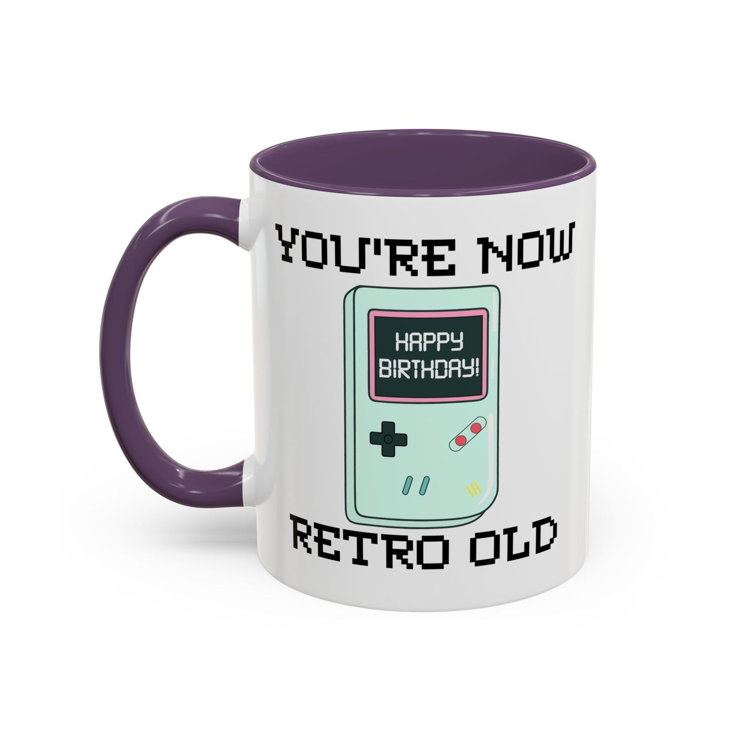 Birthday Mug - You're Retro Old