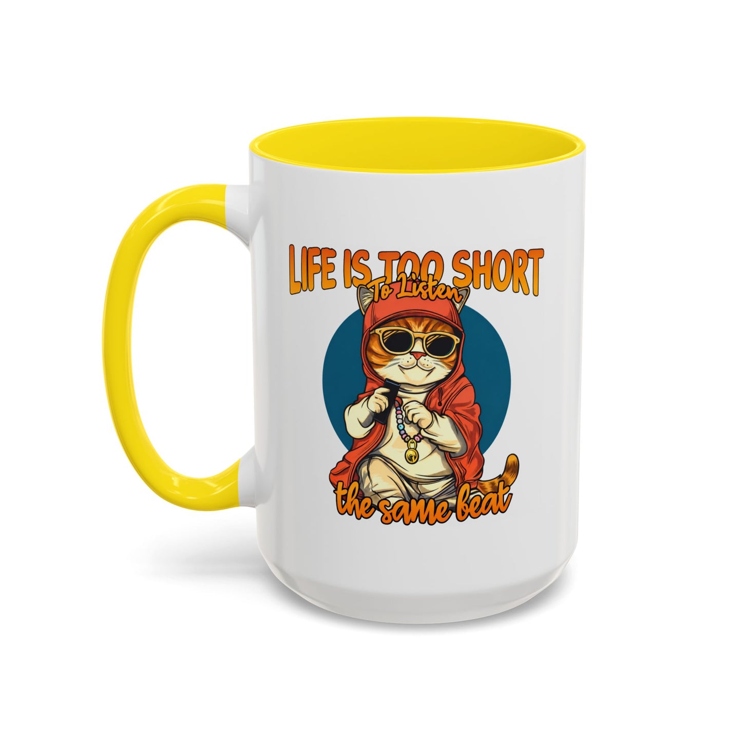 Humor Mug - Life Is Too Short