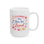 Anniversary Mug - Little Reminder