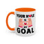 Adult Mug - Your Hole Is My Goal