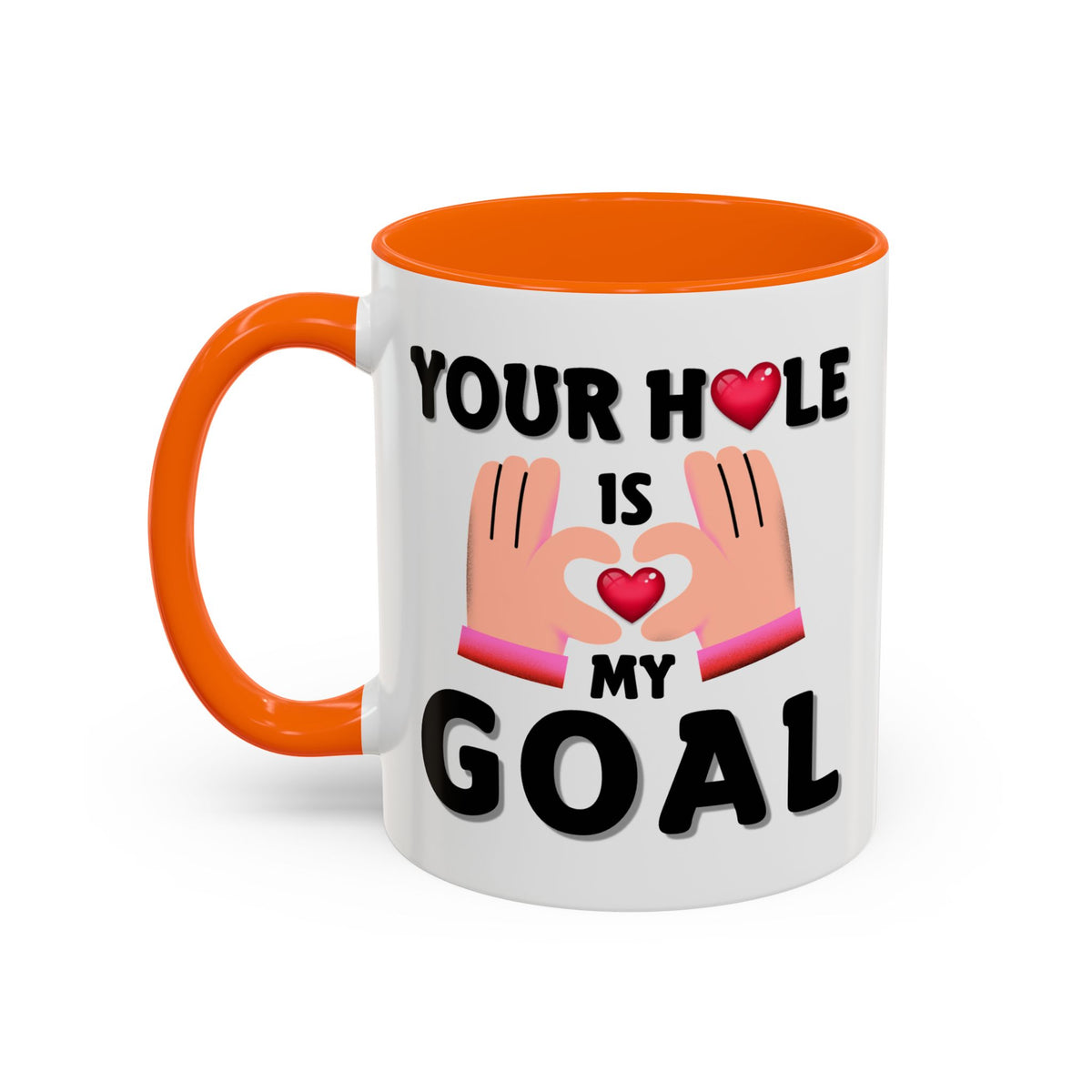 Adult Mug - Your Hole Is My Goal