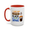 Humor Mug - I Like My Coffee