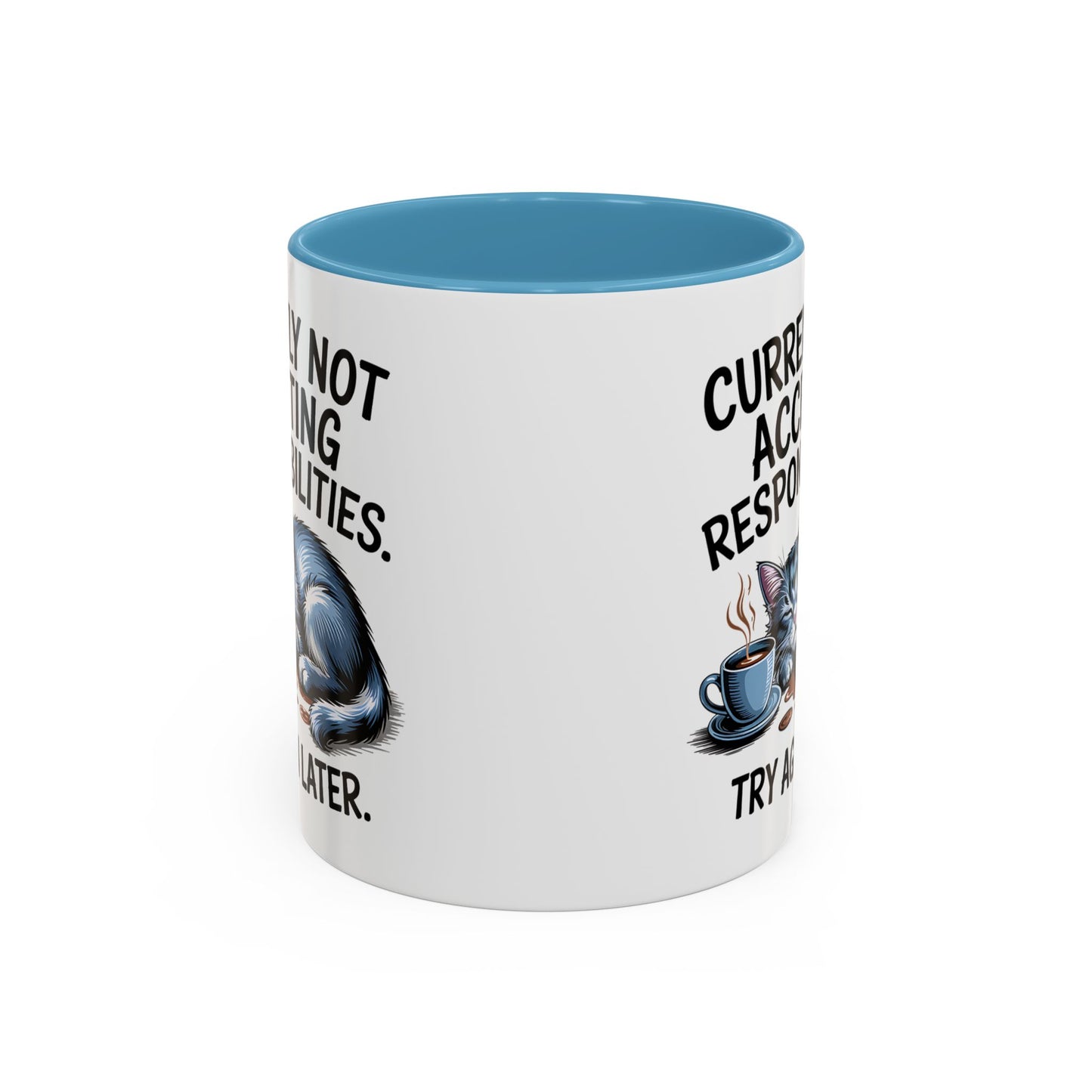 Animal Mug - Currently Not Accepting Responsibilities