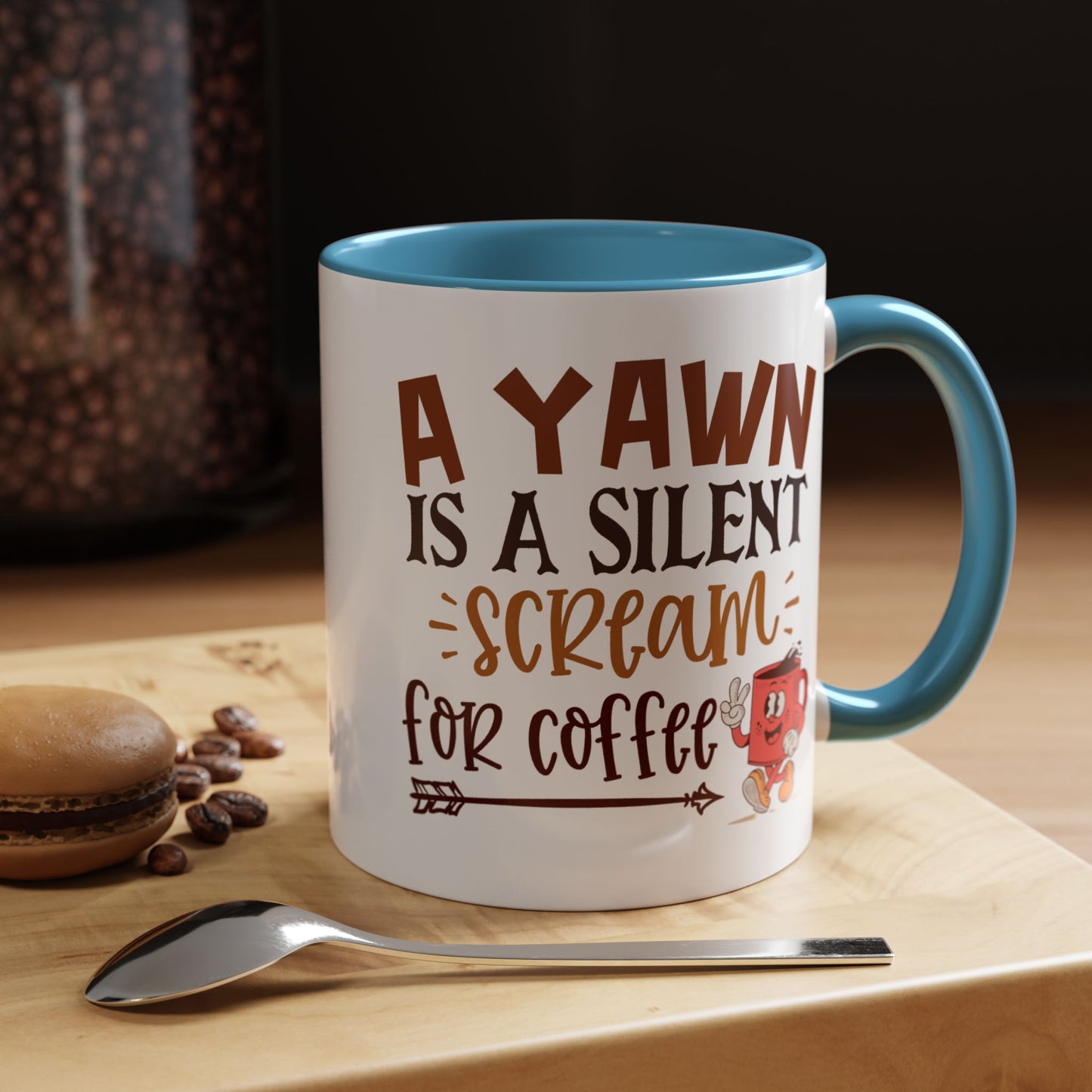 Humor Mug - A Yawn is a Silent Scream