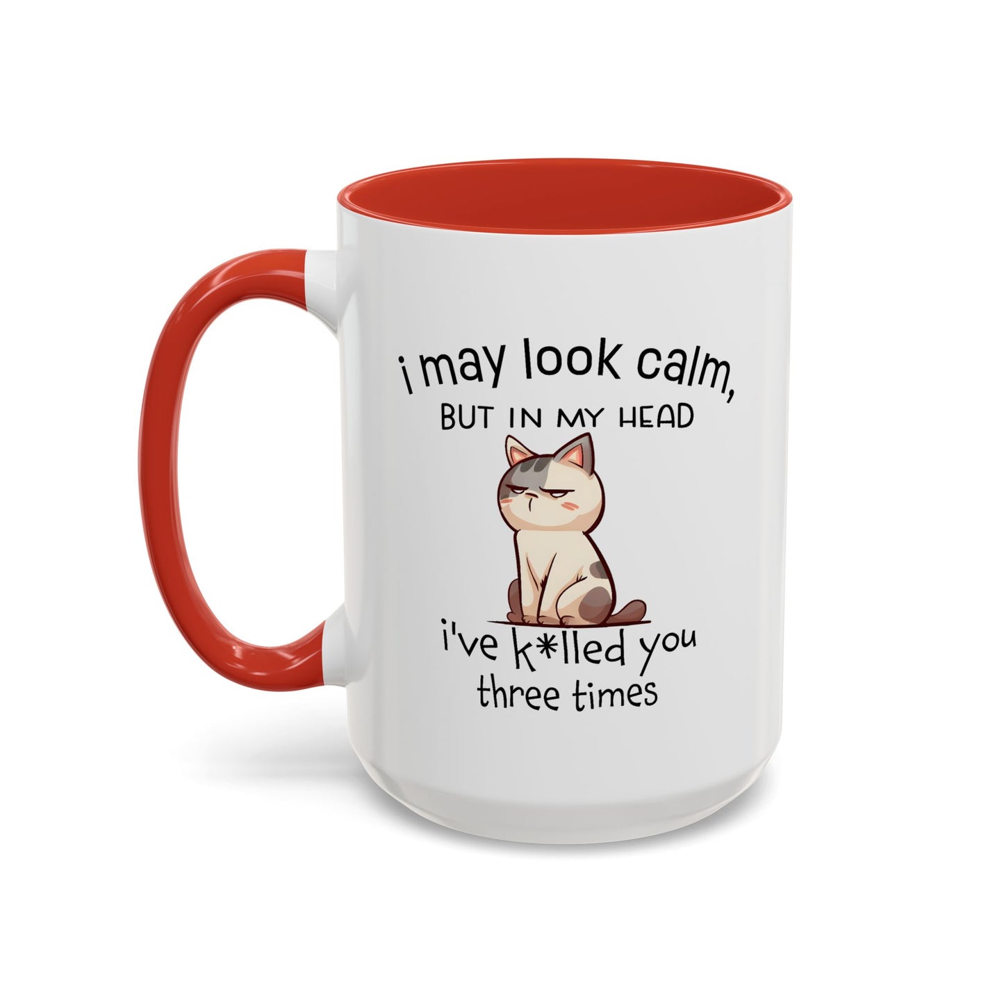 Adult Mug - I May Look Calm Cat