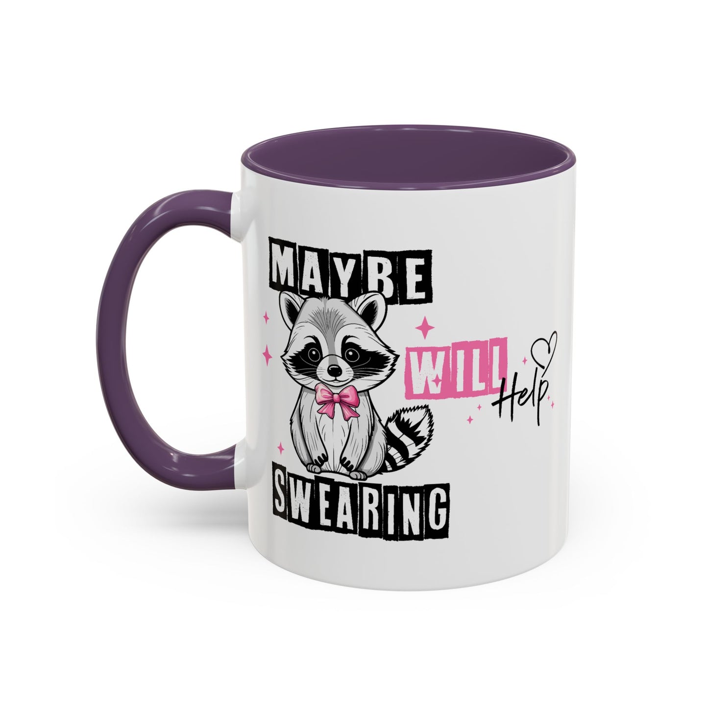Humor Mug - Maybe Swearing Will Help