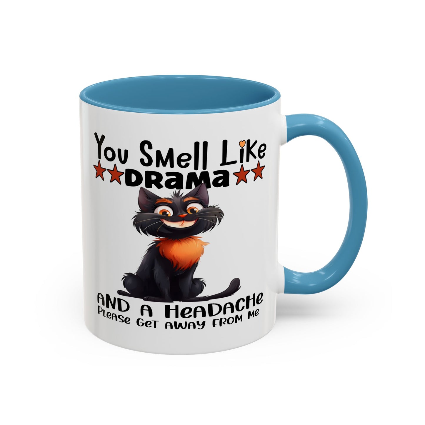 Humor Mug - You Smell Like Drama
