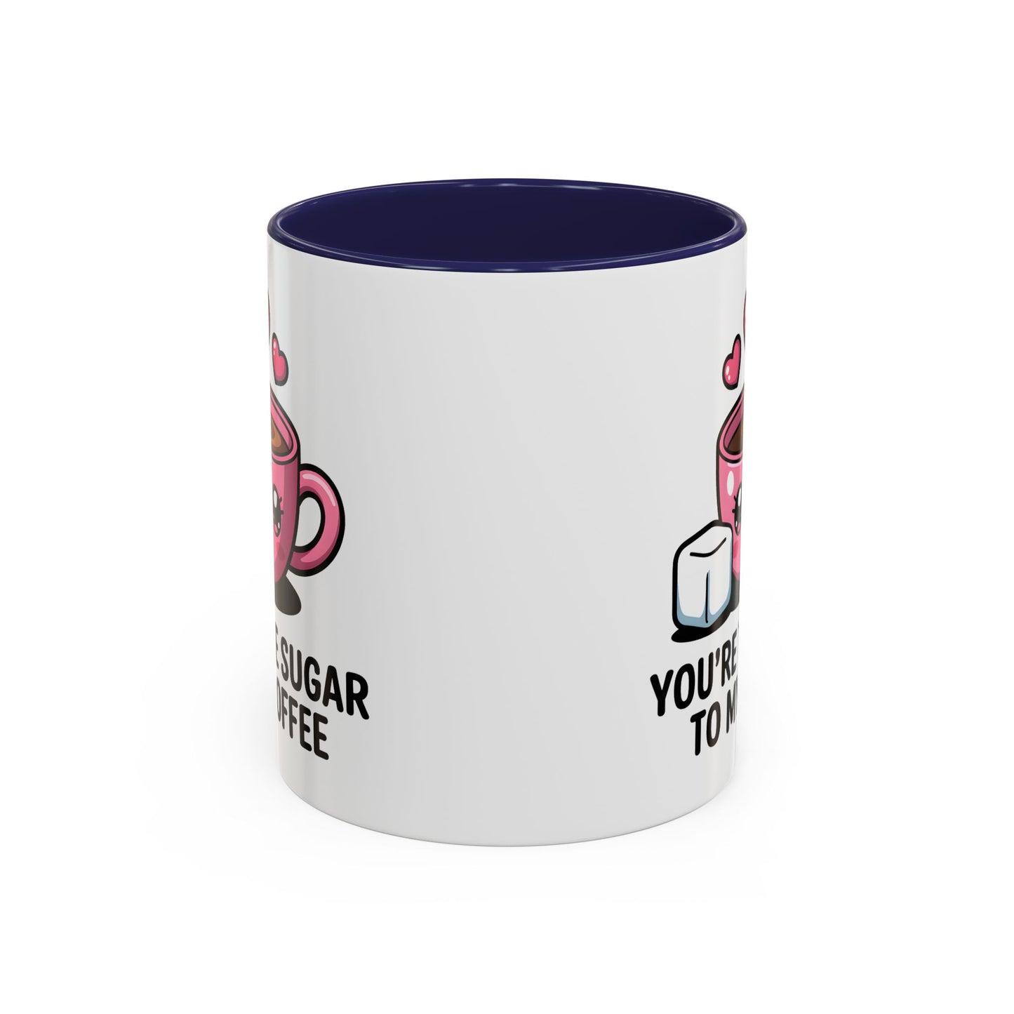 Anniversary Mug - You're The Sugar
