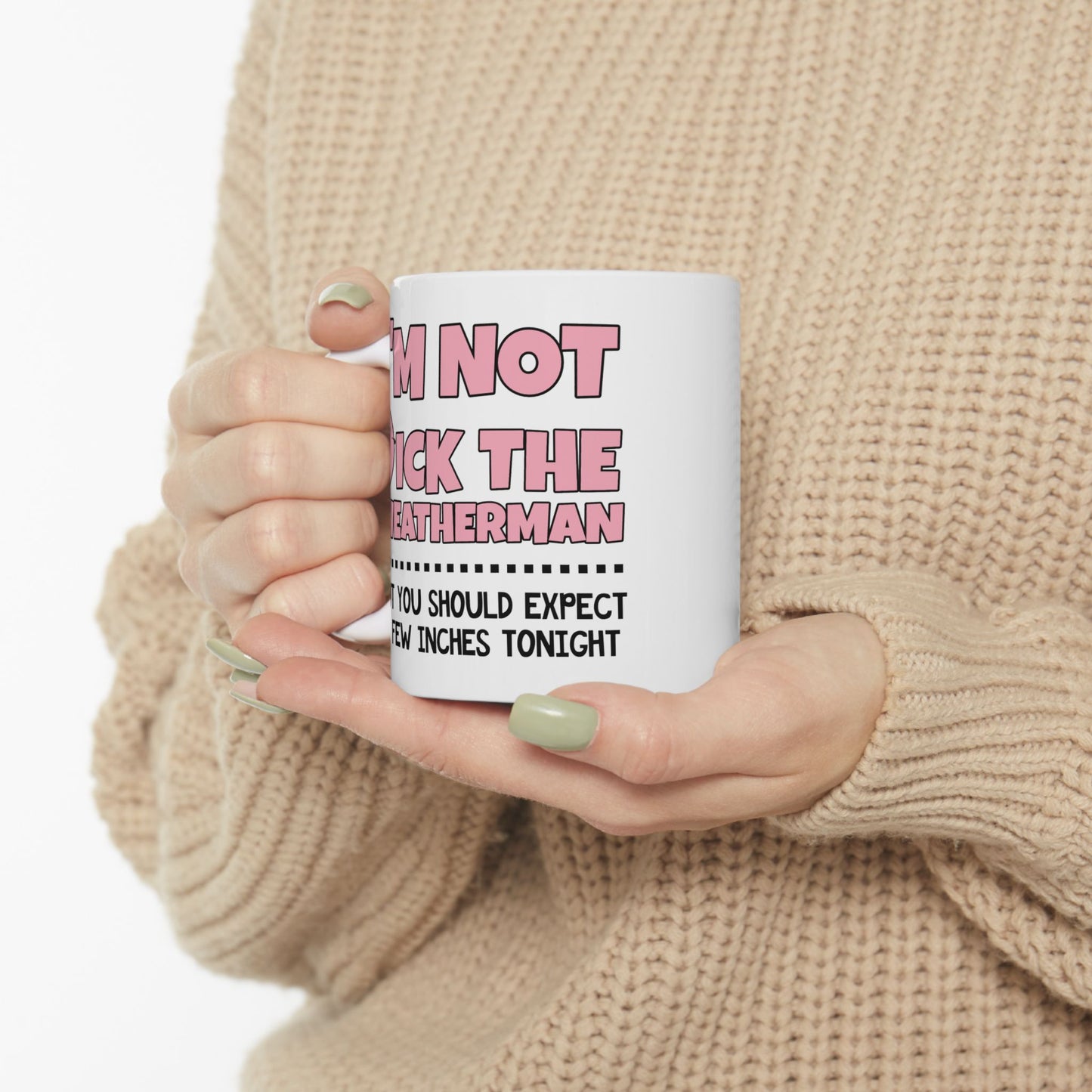 Adult Mug - I'm Not Dick The Weatherman