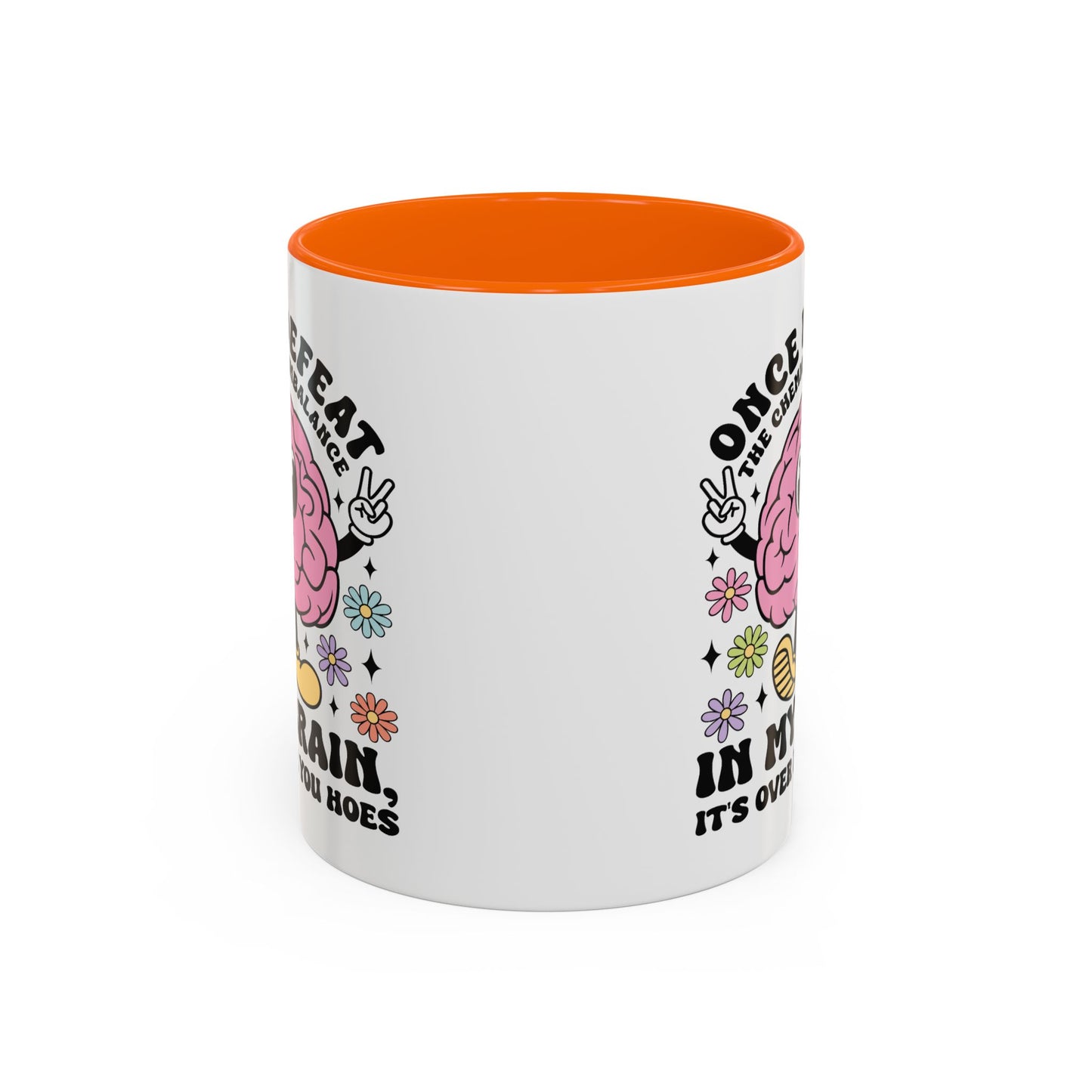 Humor Mug - Once I Defeat This Chemical Imbalance