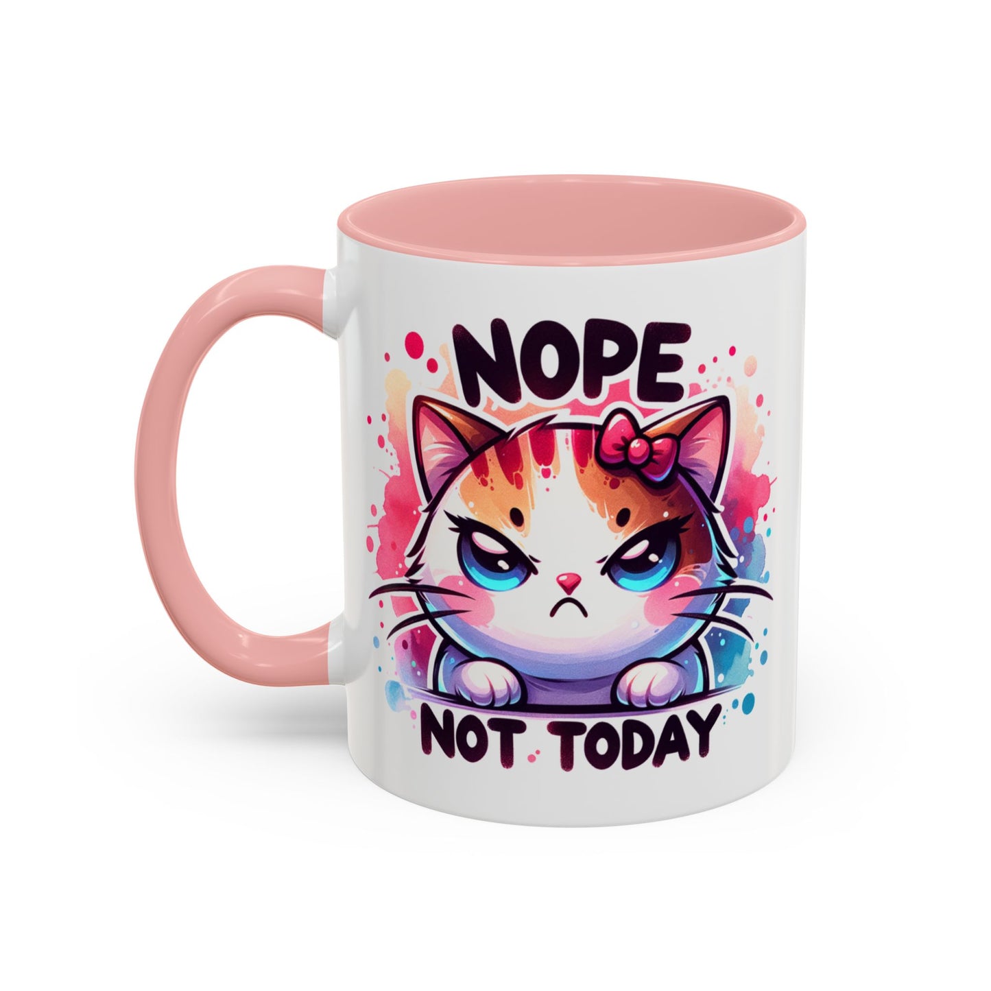 Humor Mug - Nope Not Today