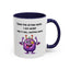 Humor Mug - Sorry For Acting Weird
