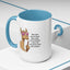 Humor Mug - Ever Have One Of Those Days