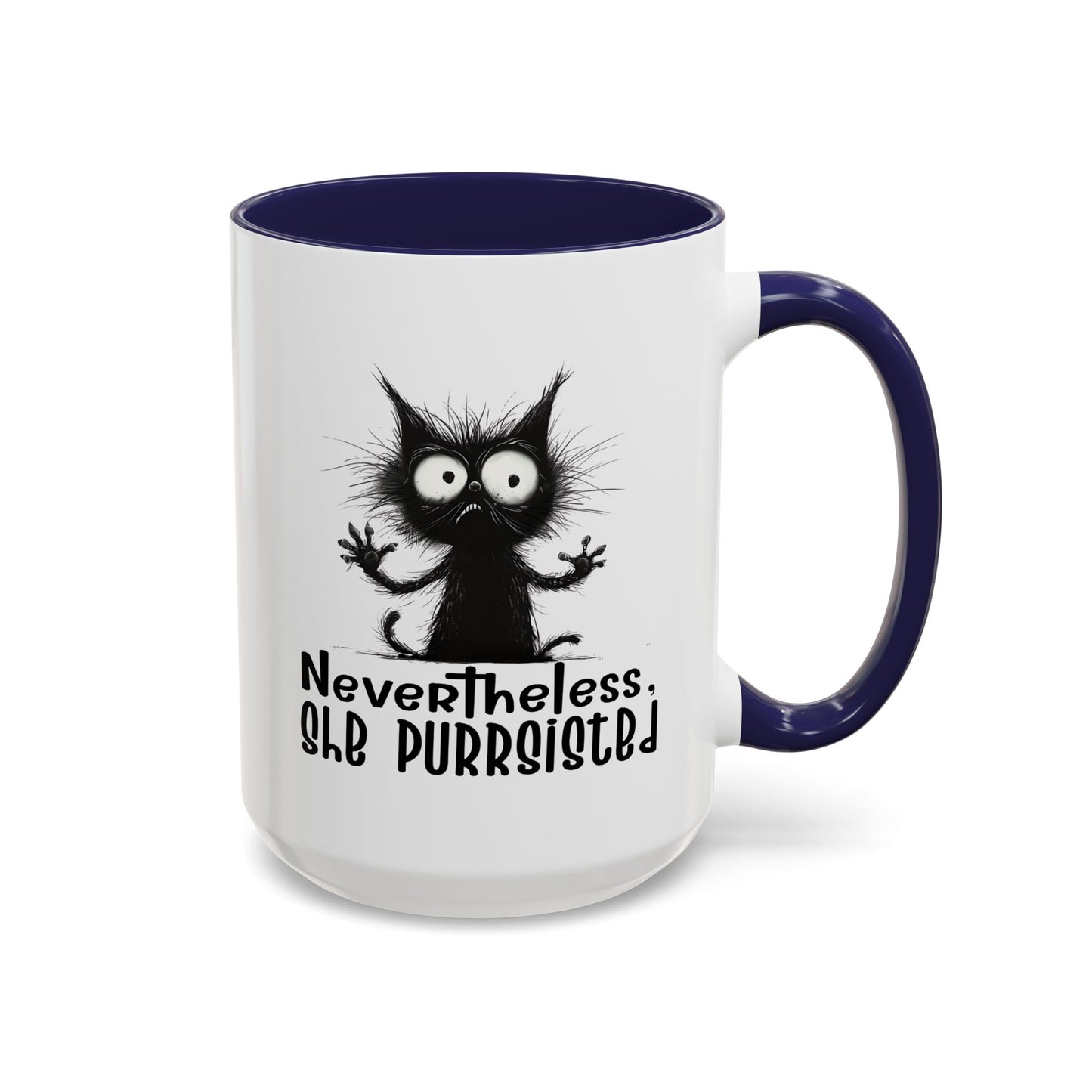 Animal Mug - Nevertheless, She Purrsisted