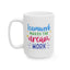 Motivation Mug - Teamwork Makes The Dream Work