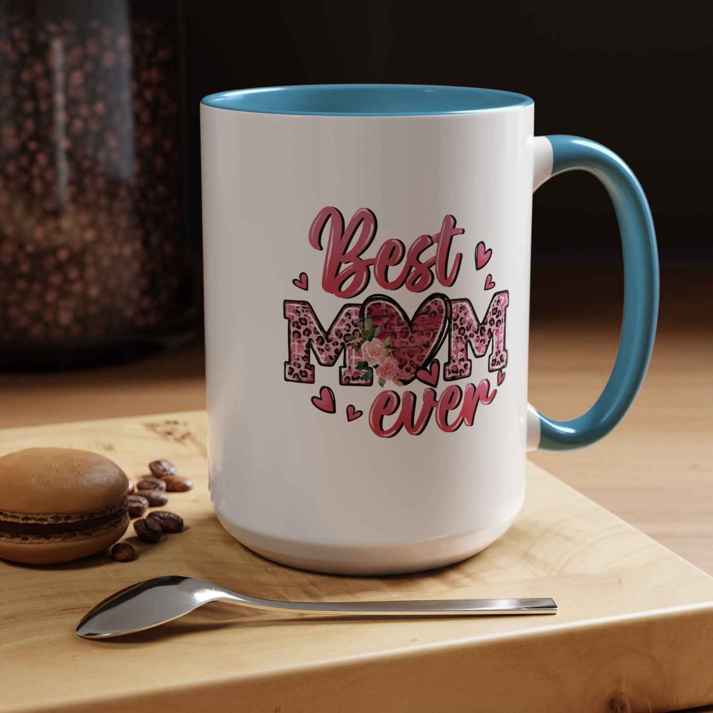 Mother's Day Mug - Best Mom Ever