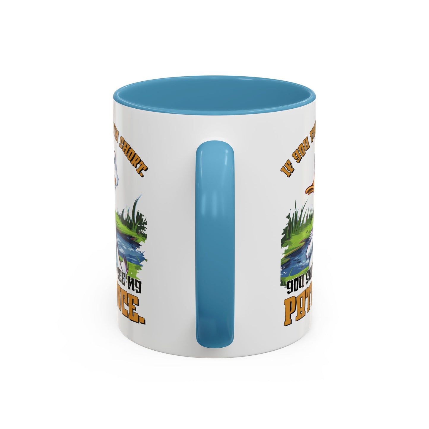 Humor Mug - If You think I'm Short