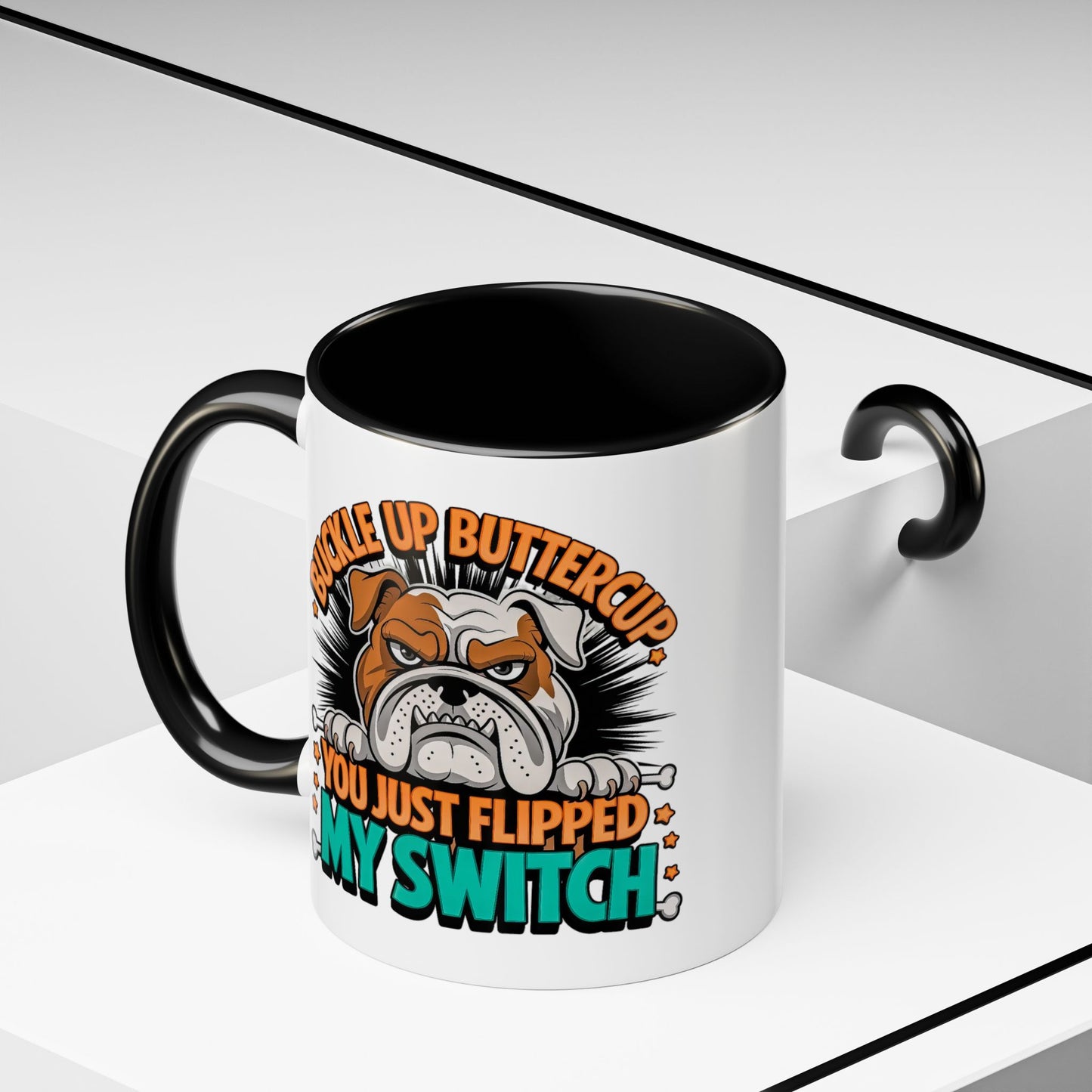 Humor Mug - Buckle Up Buttercup