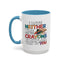 Adult Mug - I Have Neither The Time