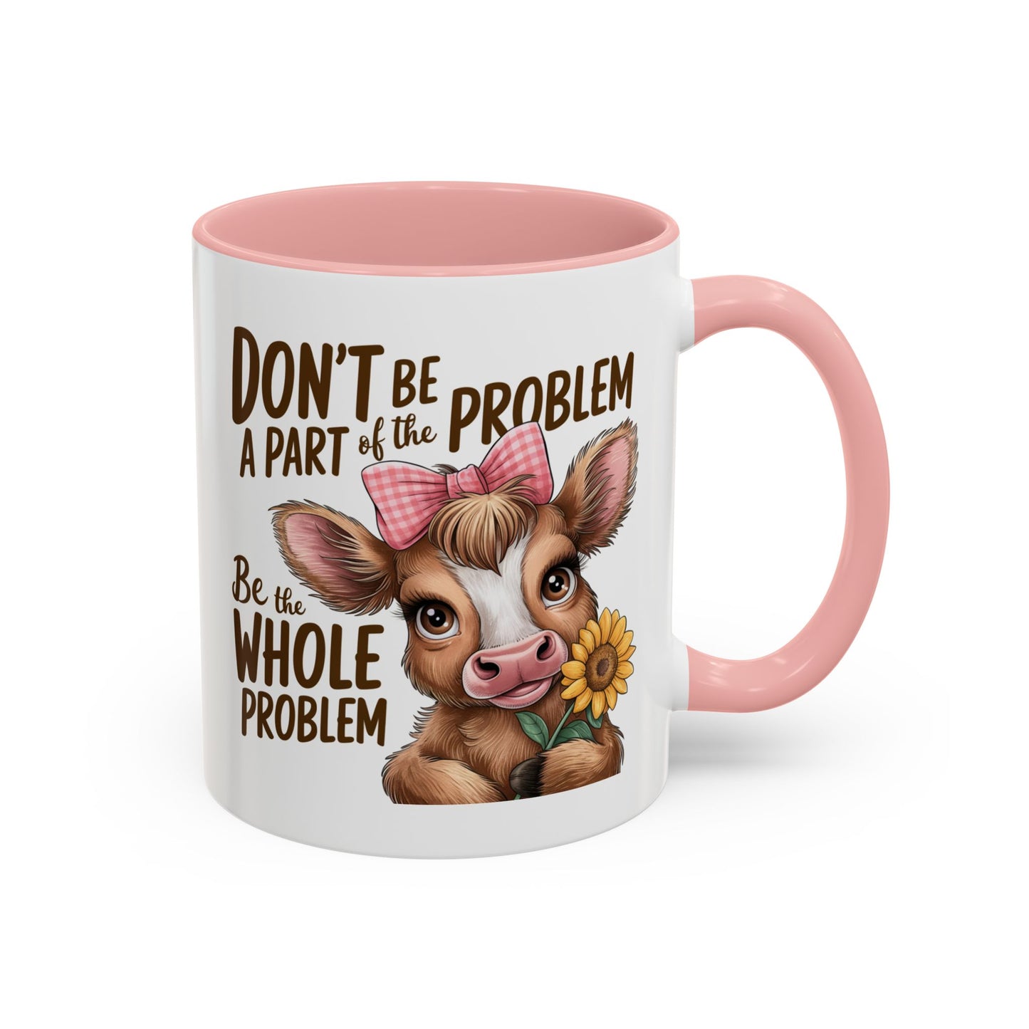 Humor Mug - Don't Be A Part