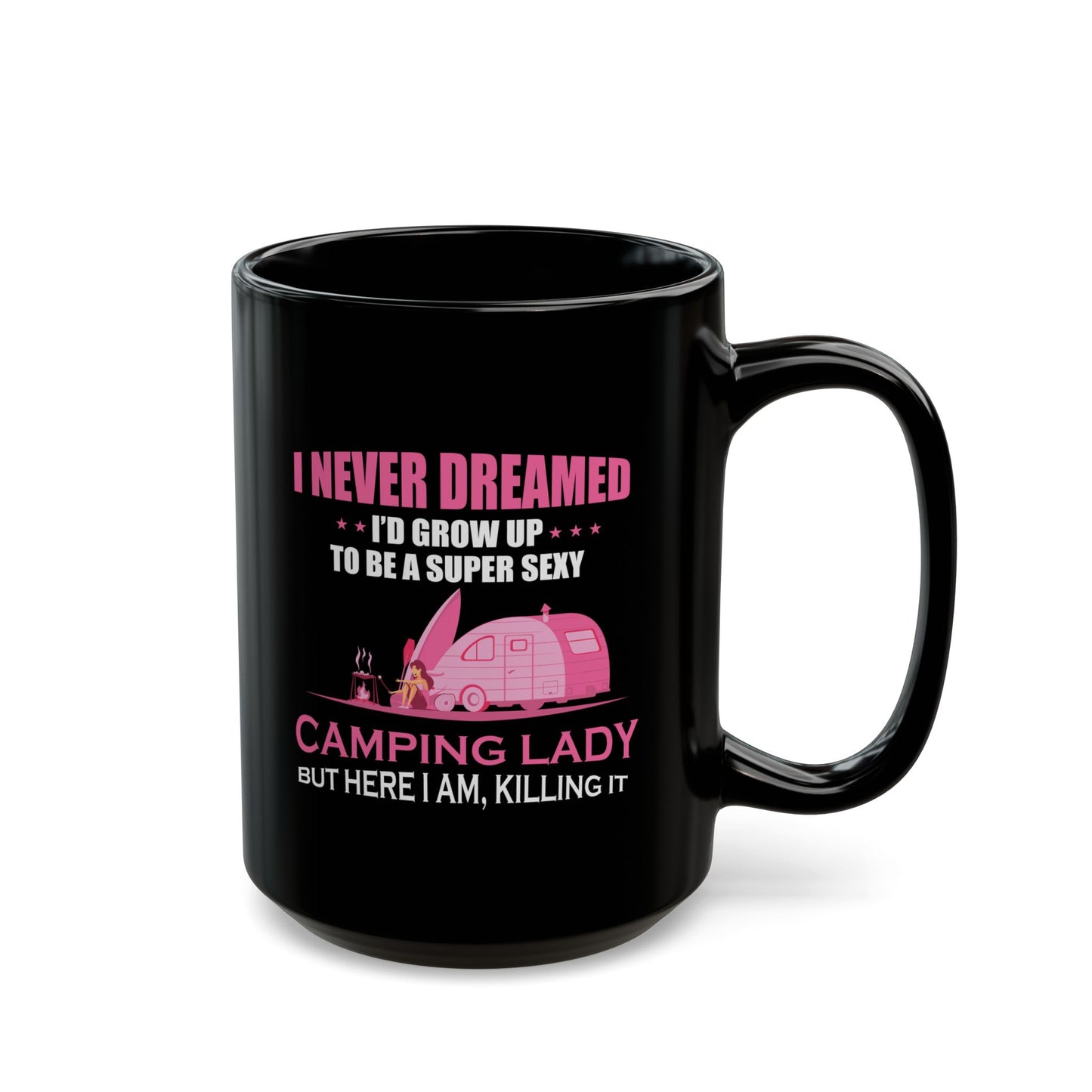 Adventure Mug - I Never Dreamed Lady