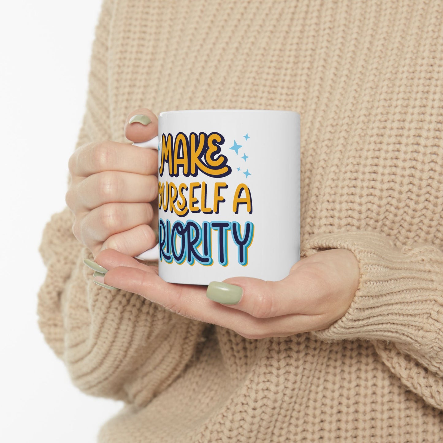Motivation Mug - Make Yourself A Priority Design