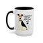 Animal Mug - I'd Love To But