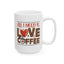 Anniversary Mug - All I Need Is Love And Coffee