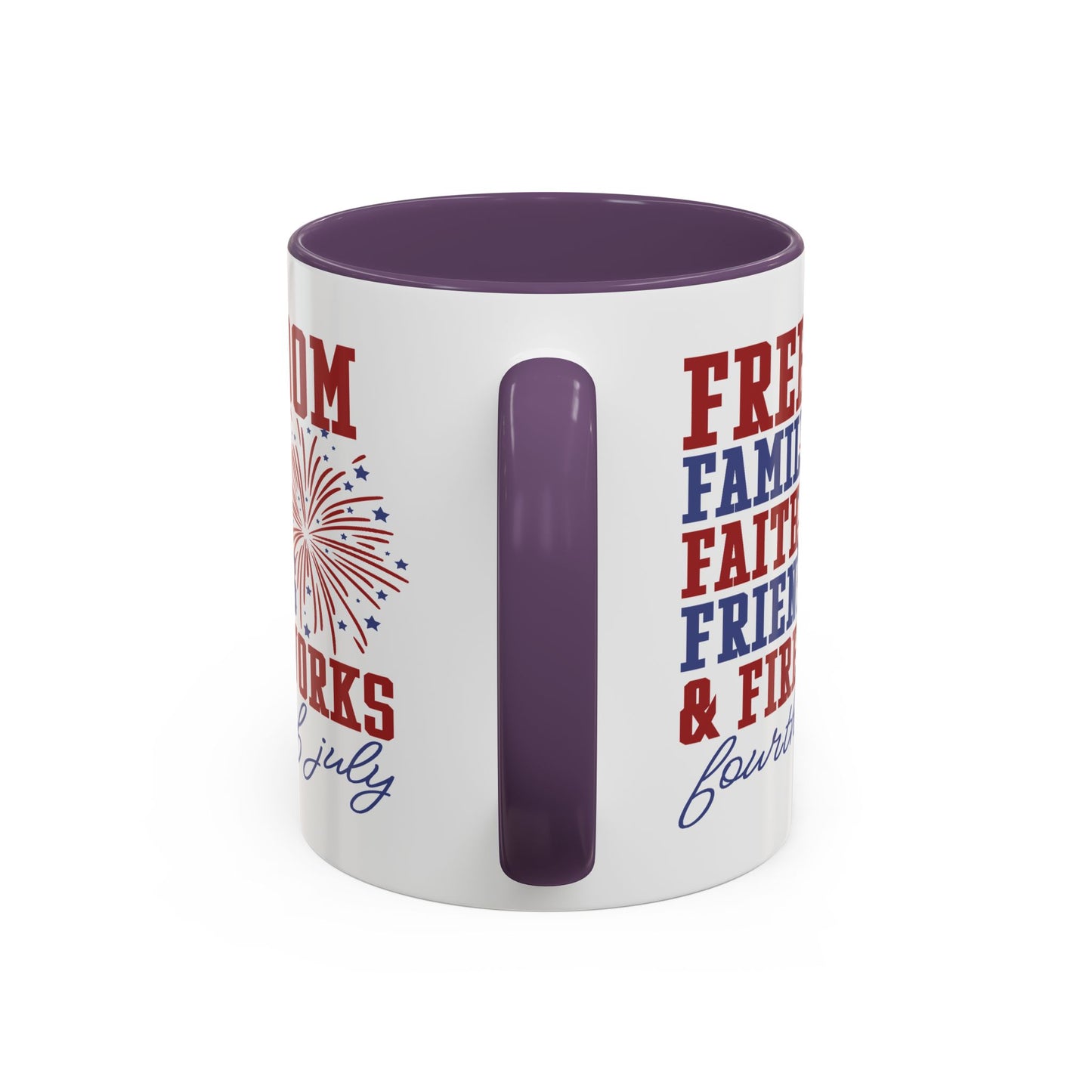 4th of July Mug - Freedom Family Faith