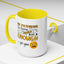 Humor Mug - Me Pretending to Listen Should Be Enough For You